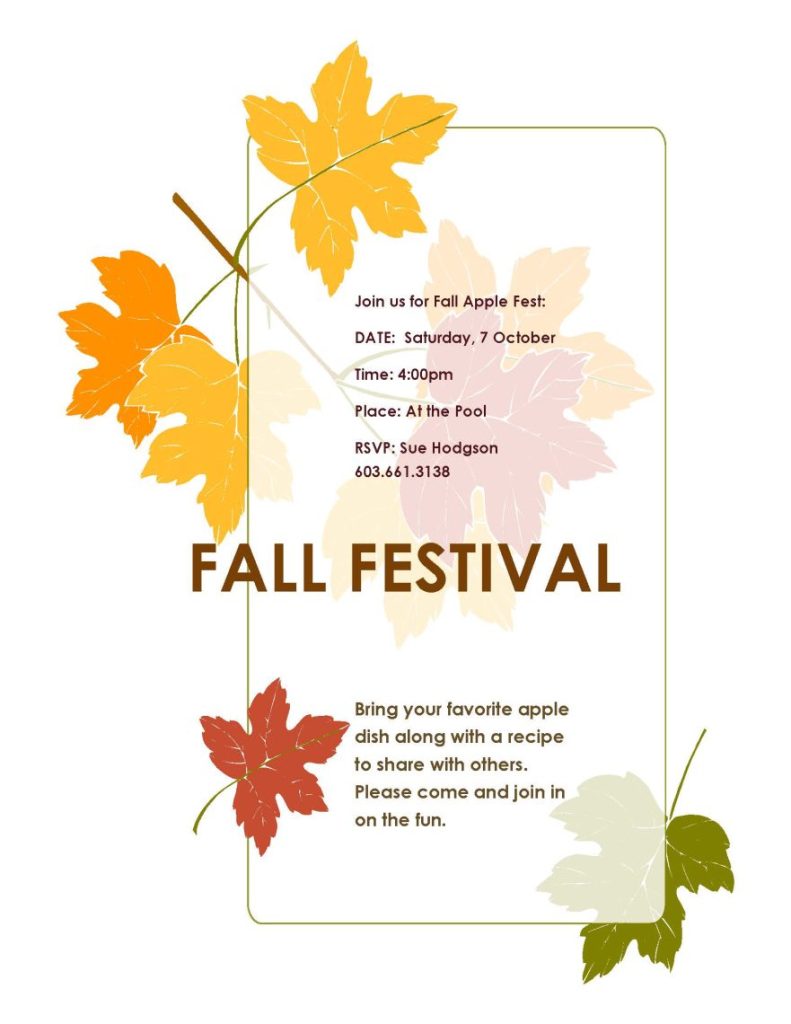 Join us for Fall Apple Fest:
DATE:  Saturday, 7 October
Time: 4:00pm 
Place: At the Pool 
RSVP: Sue Hodgson 603.661.3138
FALL FESTIVAL
Bring your favorite apple dish along with a recipe to share with others.  Please come and join in on the fun.
